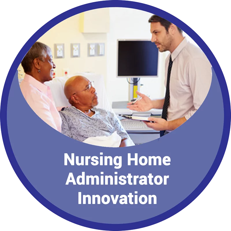 Nursing Home Administrator Innovations