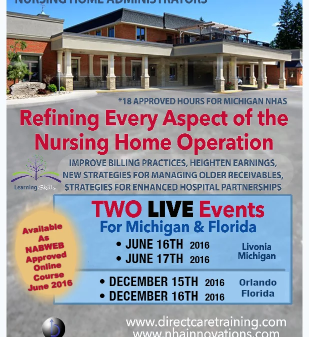 Refining Every Aspect of the Nursing Home Operation December 15th/16th, 2016